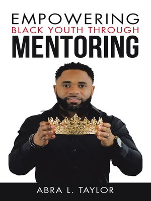 cover image of Empowering Black Youth Through Mentoring